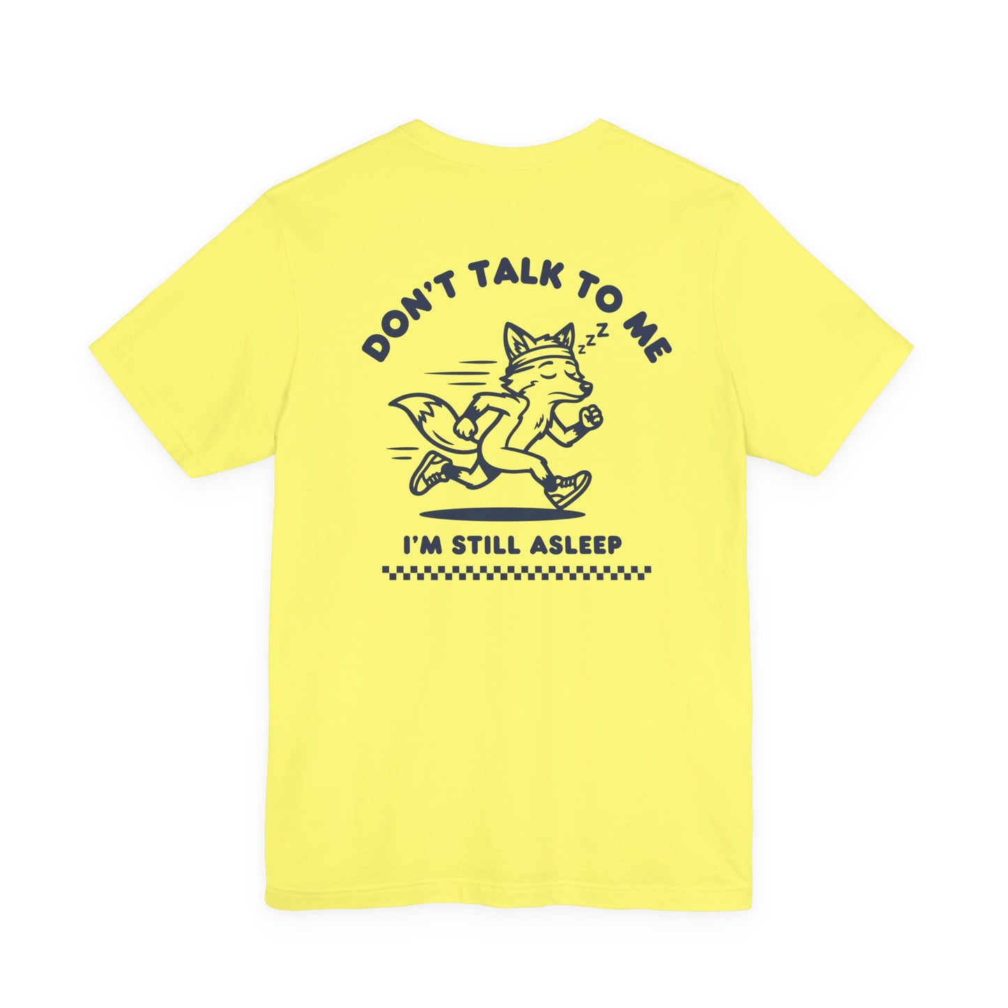 Don´t Talk To Me I´m Still Asleep | Run Culture